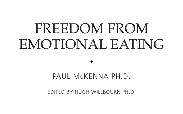 Бумажная книга «Freedom from Emotional Eating», автор Пол Маккена - фото №1