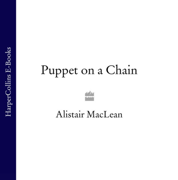 [object Object] «Puppet on a Chain», автор Алистер Маклин - фото №3 - миниатюра