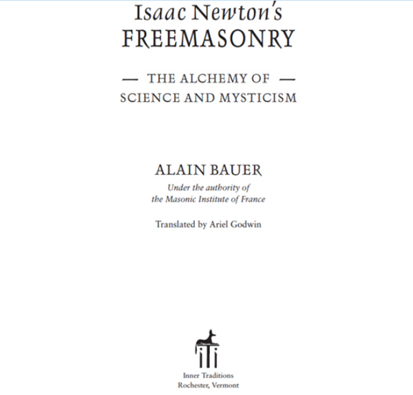 Бумажная книга «Isaac Newton's Freemasonry: The Alchemy of Science and Mysticism», автор Ален Бауэр - фото №1