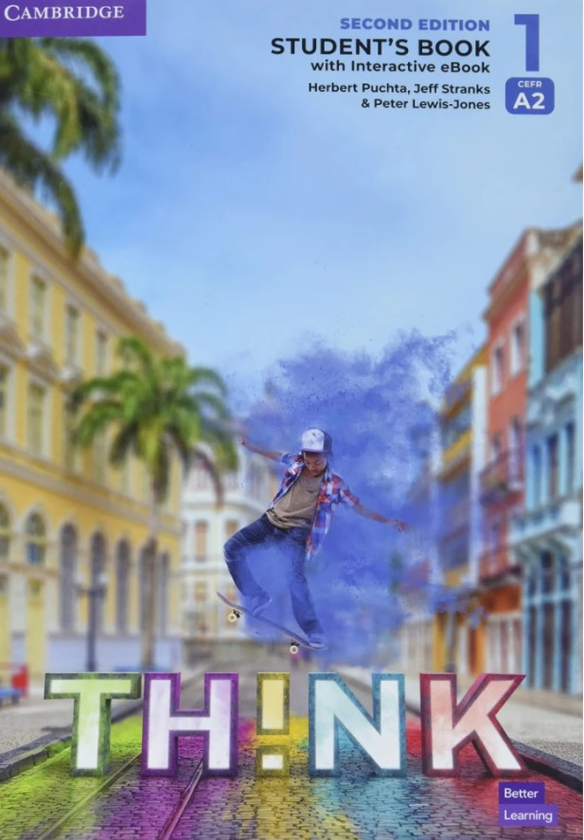 [object Object] «Think 2nd Ed 1 (А2) Student's Book with Interactive eBook British English», авторів Герберт Пухта, Пітер Льюїс-Джонс, Джефф Стренкс - фото №1