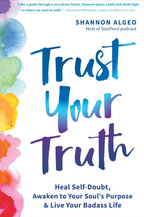 Паперова книга «Trust Your Truth», автор Шеннон Алґео - фото №1