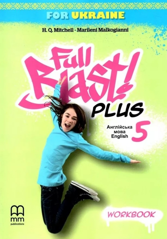 [object Object] «Full Blast Plus 5. Workbook. For Ukraine», авторів Гарольд Квінтон Мітчелл, Марілені Малкогіанні - фото №1