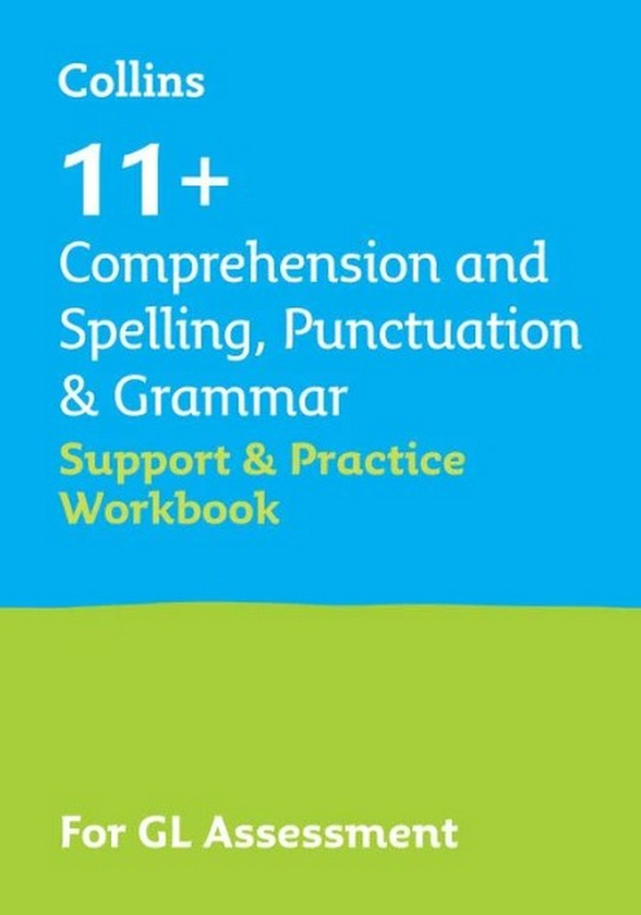 Паперова книга «11+ Comprehension and Spelling, Punctuation & Grammar. Support and Practice Workbook» - фото №1