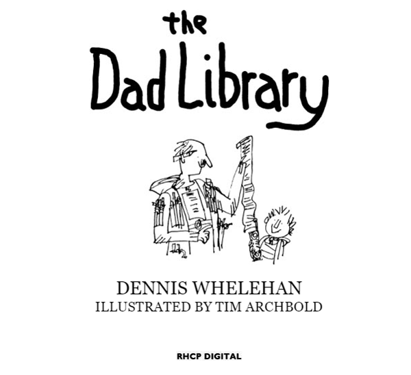 Бумажная книга «The Dad Library», автор Деннис Уилехан - фото №1