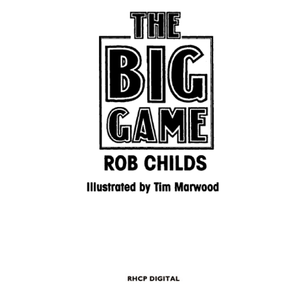 Бумажная книга «The Big Game», автор Роб Чайлдс - фото №1