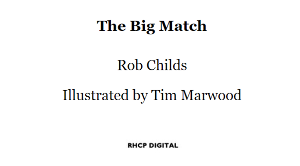 Бумажная книга «The Big Match», автор Роб Чайлдс - фото №1
