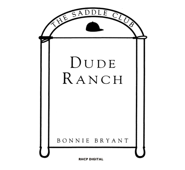 Бумажная книга «Saddle Club Book 6: Dude Ranch», автор Бонни Брайант - фото №1