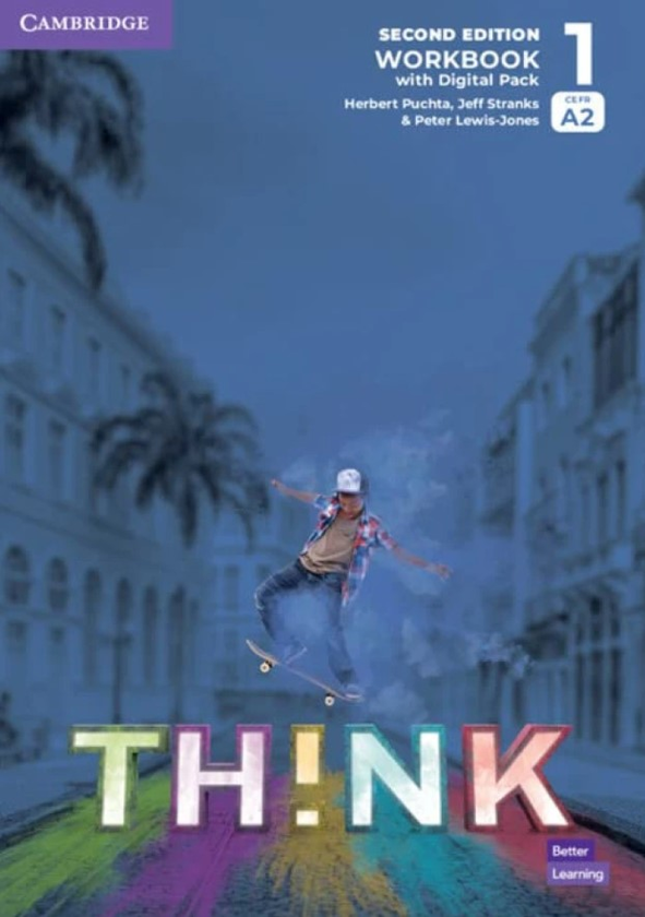 [object Object] «Think. Level 1 (A2). Workbook (with Digital Pack British English)», авторів Герберт Пухта, Пітер Льюїс-Джонс, Джефф Стренкс - фото №1