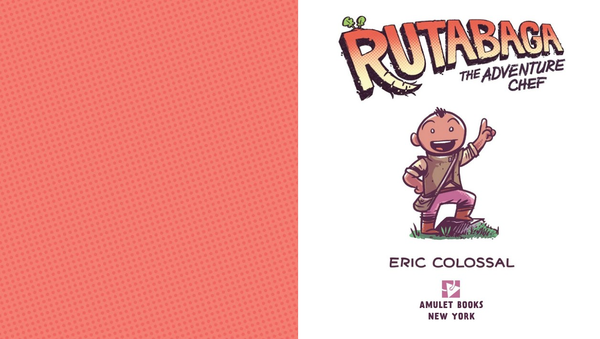 Бумажная книга «Rutabaga the Adventure Chef», автор Эрик Колоссал - фото №1