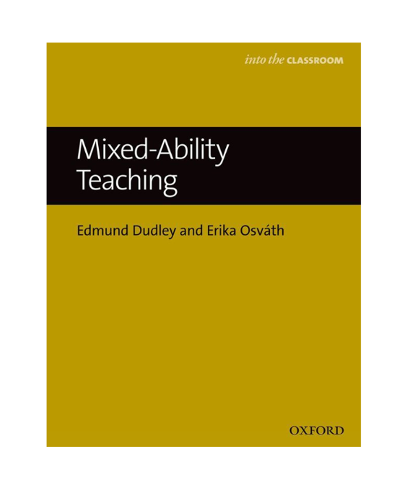 [object Object] «Mixed-Ability Teaching», авторів Едмунд Дадлі, Еріка Осват - фото №2 - мініатюра