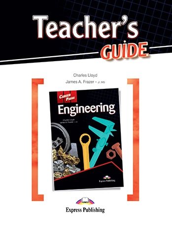 [object Object] «Career Paths. Engineering. Teacher's Guide», авторів Чарльз Ллойд, Джеймс А. Фрейзер - фото №1