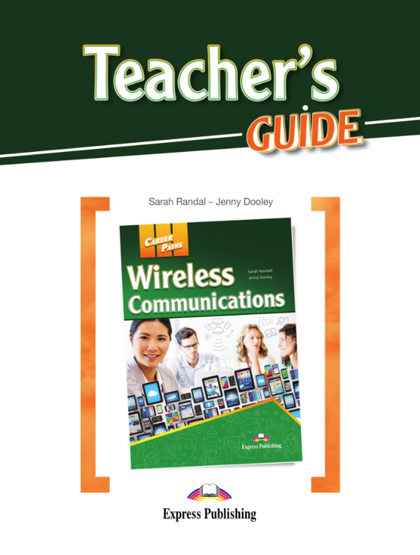Бумажная книга «Career Paths. Wireless Communications. Teacher's Guide», авторов Сара Рэндалл, Дженни Дули - фото №1