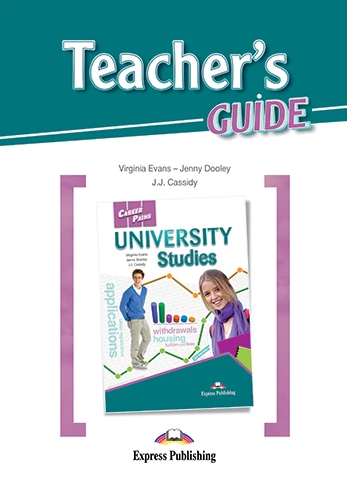Бумажная книга «Career Paths. University Studies. Teacher's Guide», авторов Вирджиния Эванс, Дженни Дули - фото №1