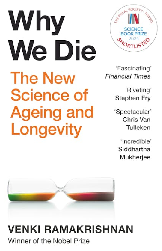 Паперова книга «Why We Die: The New Science of Ageing and Longevity», автор Венкі Рамакрішнан - фото №1