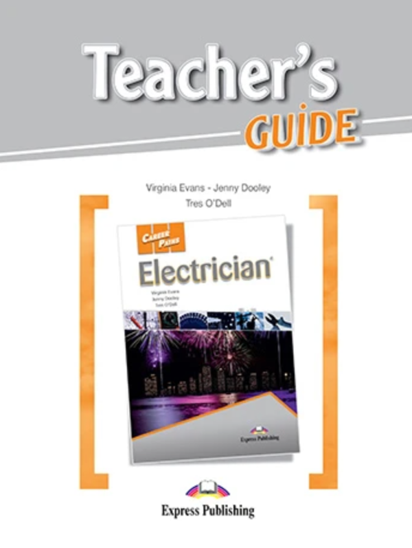[object Object] «Career Paths. Electrician. Teacher's Guide», авторів Вірджинія Еванс, Дженні Дулі, Трес О'Делл - фото №1