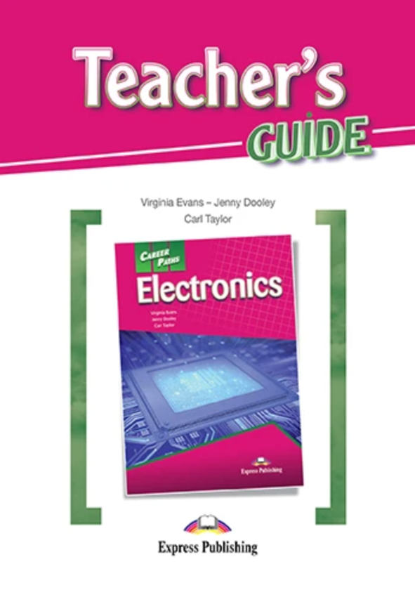 [object Object] «Career Paths. Electronics. Teacher's Guide», авторів Вірджинія Еванс, Дженні Дулі - фото №1