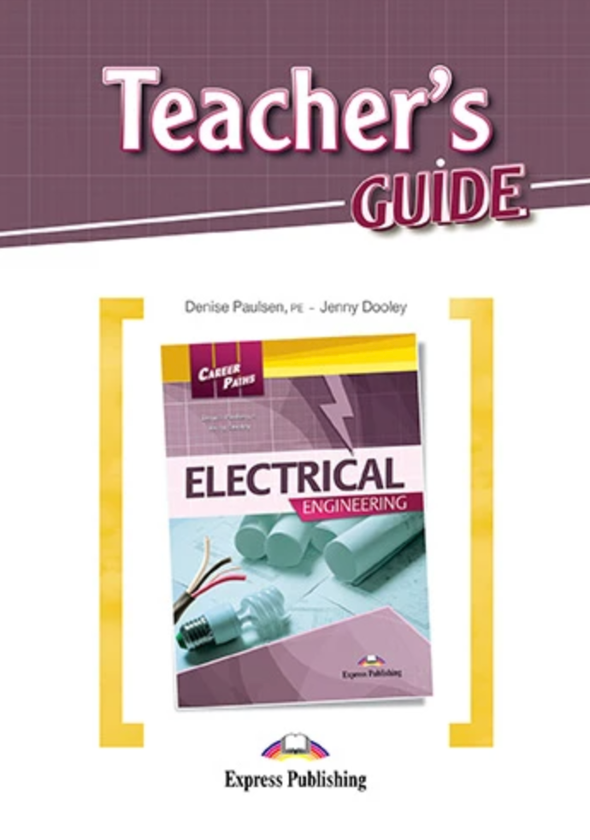 [object Object] «Career Paths. Electrical Engineering. Teacher's Guide», авторів Деніз Полсен, Дженні Дулі - фото №1