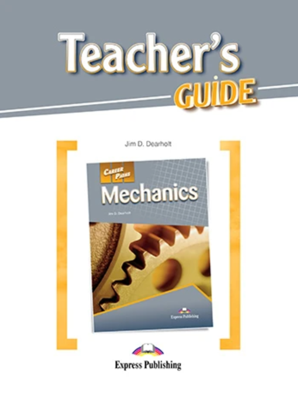[object Object] «Career Paths. Mechanics. Teacher's Guide», автор Джим Д. Дірхолт - фото №1