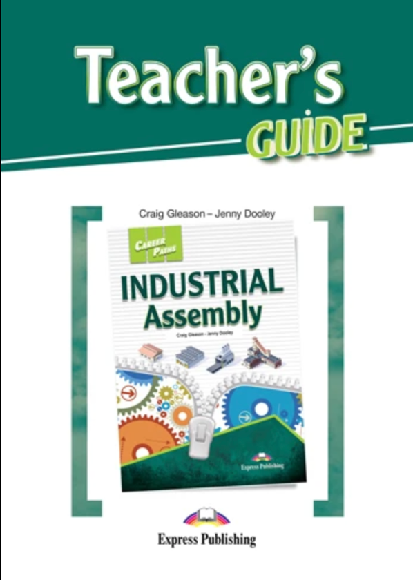 [object Object] «Career Paths. Industrial Assembly. Teacher's Guide», авторів Кралг Глісон, Дженні Дулі - фото №1
