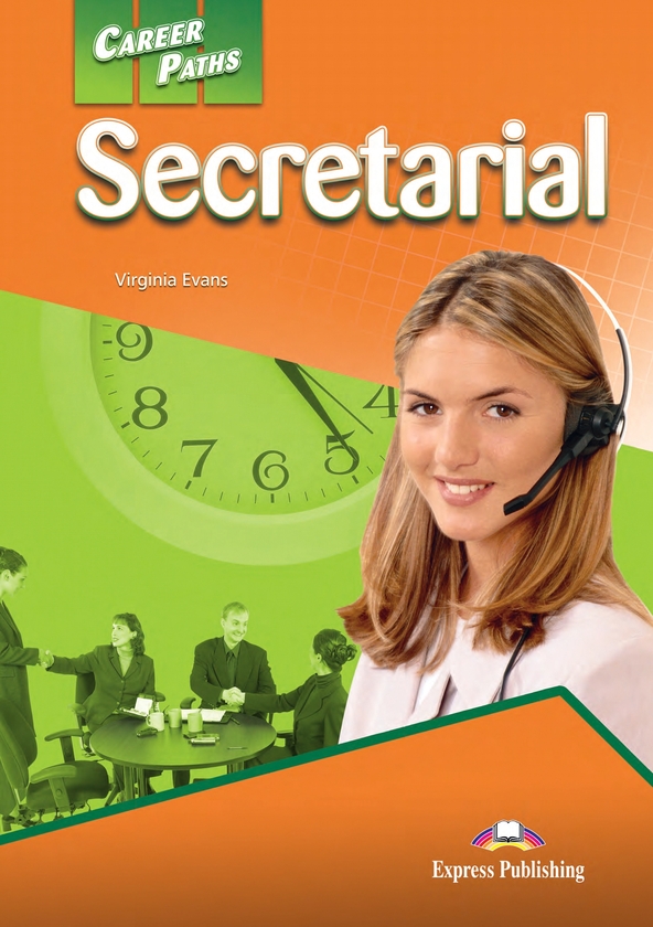 [object Object] «Career Paths. Secretarial. Student's Book (with Digibooks App)», автор Вірджинія Еванс - фото №1