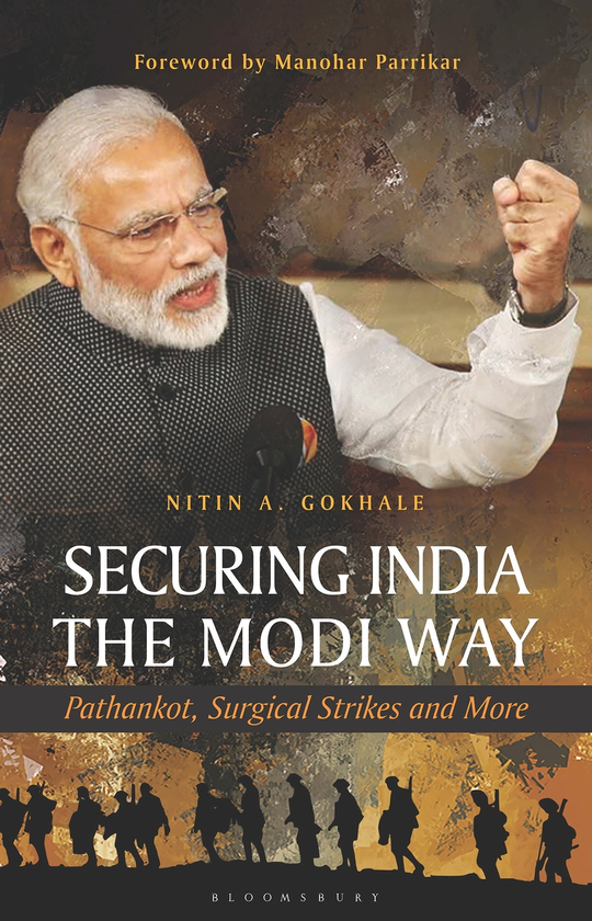 Бумажная книга «Securing India The Modi Way : Pathankot, Surgical Strikes and More», автор Нитин А Гокхале - фото №1