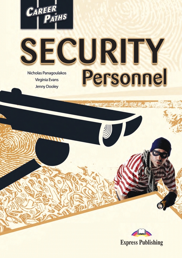 [object Object] «Career Paths. Security Personnel. Student's Book (with Digibooks Application)», авторов Вирджиния Эванс, Дженни Дули, Николас Панагулакос - фото №1