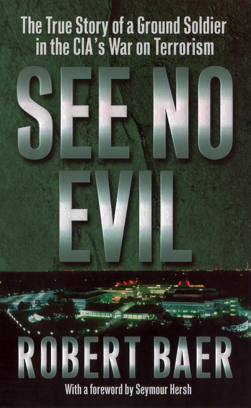 Паперова книга «See No Evil», автор Роберт Беєр - фото №1