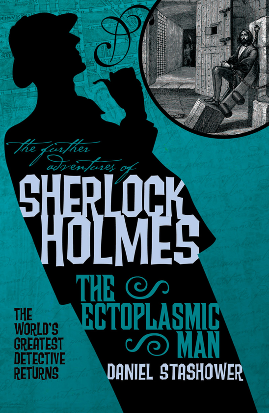Бумажная книга «The Further Adventures of Sherlock Holmes. The Ectoplasmic Man», автор Дэниел Сташовер - фото №1