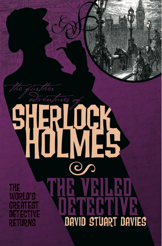 Бумажная книга «The Further Adventures of Sherlock Holmes. The Veiled Detective», автор Дэвид Стюарт Дэвис - фото №1