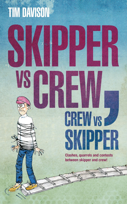 Бумажная книга «Skipper vs Crew / Crew vs Skipper», автор Тим Дэвисон - фото №1
