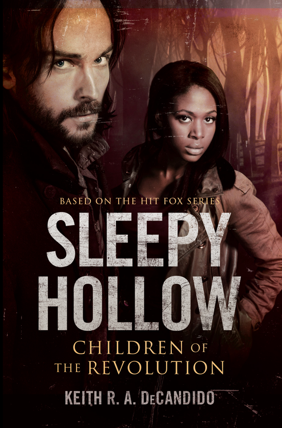 Паперова книга «Sleepy Hollow - Children of the Revolution», автор Кіт Р. А. ДеКандідо - фото №1