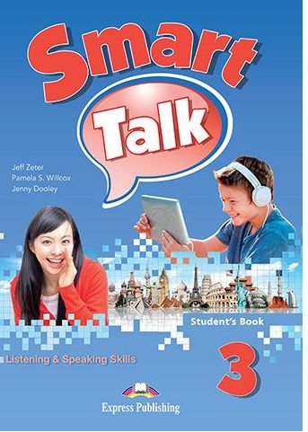 [object Object] «Smart Talk. Listening & Speaking Skills 3. Student's Book», авторів Дженні Дулі, Памела Вілкокс, Джефф Зетер - фото №1