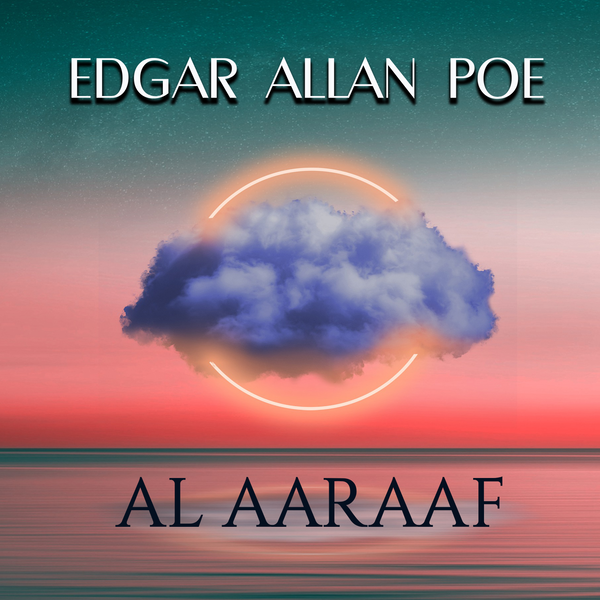 Аудіокнига «Al Aaraaf», автор Едгар Аллан По - фото №1