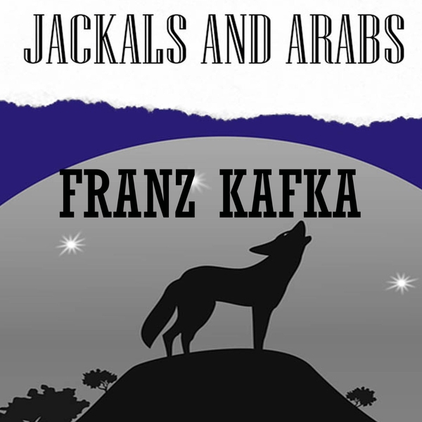 Аудиокнига «Jackals and Arabs», автор Франц Кафка - фото №1