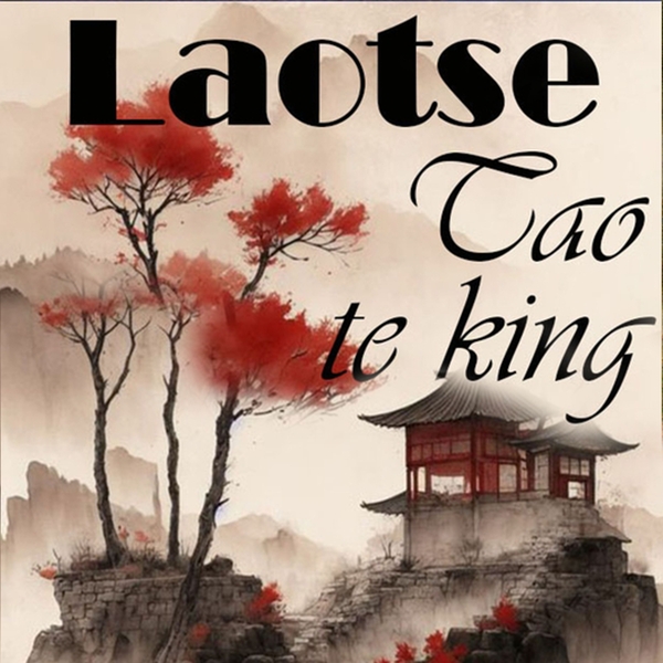 Аудиокнига «Tao Te King», автор Лао-цзы - фото №1