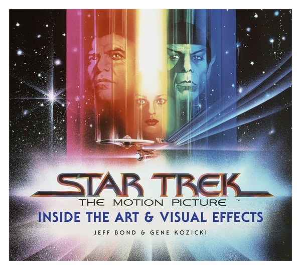 Бумажная книга «Star Trek. The Motion Picture. Inside the Art and Visual Effects», авторов Джефф Бонд, Джин Козицки - фото №1