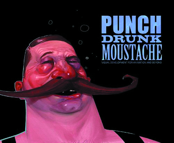 Бумажная книга «Punch Drunk Moustache: Visual Development for Animation & Beyond», авторов Уилл Николс, Джон-Пол Балмет, Эми Бет Кристенсон - фото №1