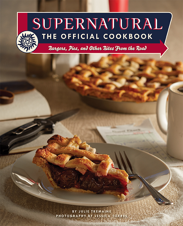 Паперова книга «Supernatural: The Official Cookbook », авторів Джулі Тремейн, Джессіка Торрес - фото №1