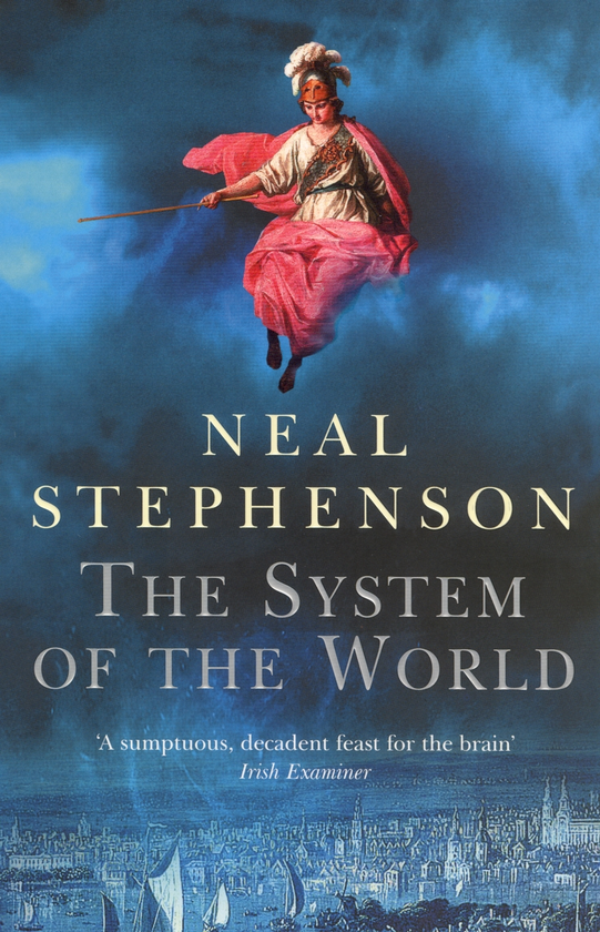Бумажная книга «The System of the World», автор Нил Стивенсон - фото №1