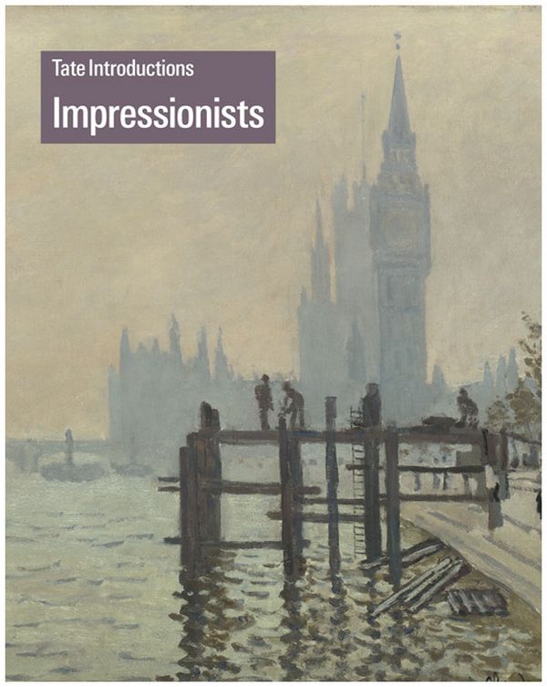 Паперова книга «Tate Introductions: Impressionists», автор Керол Якобі - фото №1