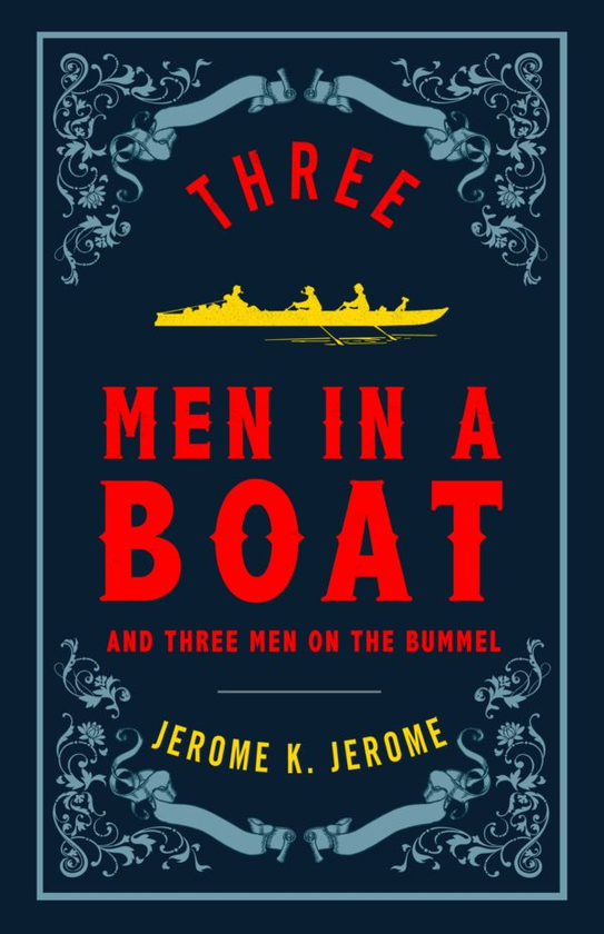 [object Object] «Three Men in a Boat and Three Men on the Bummel», автор Джером Клапка Джером - фото №1