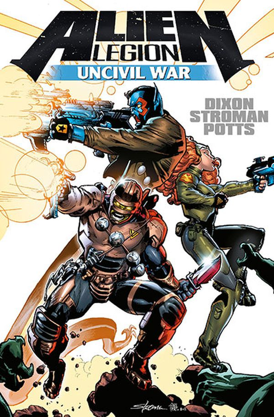 Бумажная книга «Alien Legion. Uncivil War », авторов Карл Поттс, Чак Диксон - фото №1