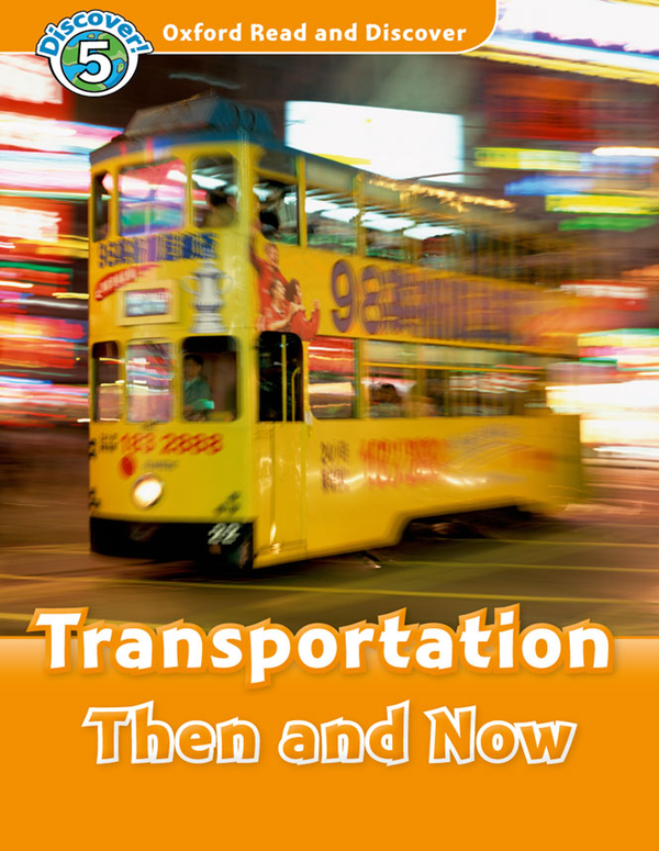 [object Object] «Oxford Read and Discover: Level 5: Transportation Then And Now», автор James Styring - фото №1
