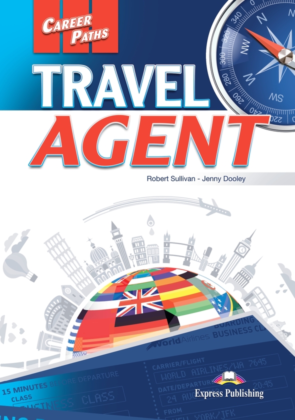 [object Object] «Career Paths. Travel Agent. Student's Book (with Digibooks App)», авторів Роберт Саллiван, Дженні Дулі - фото №1