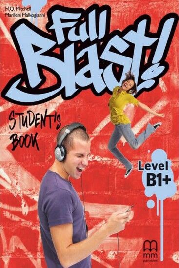 Бумажная книга «Full Blast! B1+ Student's Book with Culture Time for Ukraine», авторов Гарольд Квинтон Митчелл, Марилени Малкогианни - фото №1