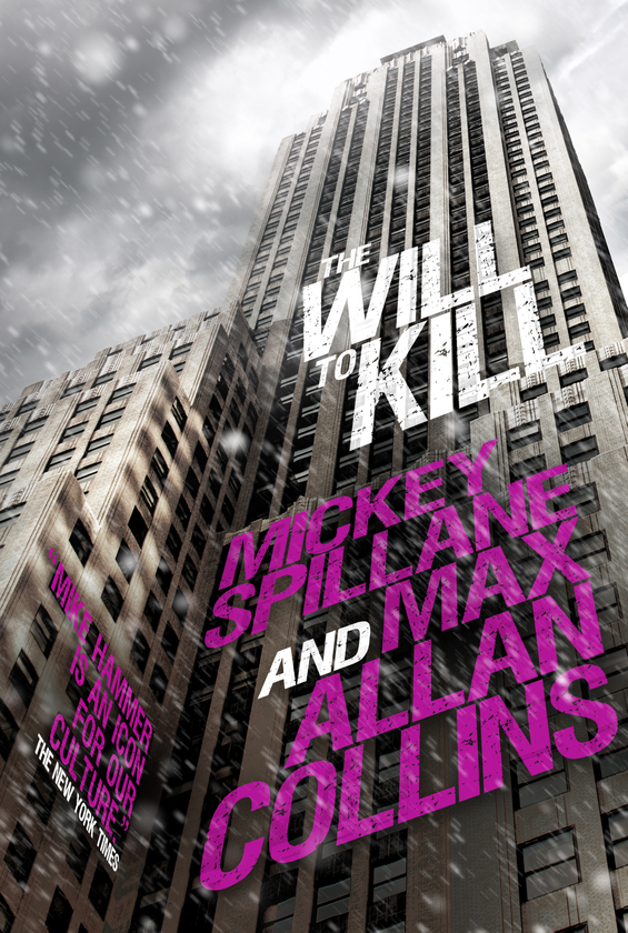 Паперова книга «Mike Hammer. The Will to Kill», авторів Макс Аллан Коллінз, Мікі Спілейн - фото №1