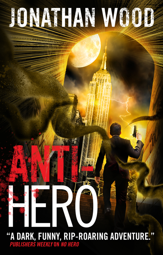 Паперова книга «Anti-Hero. Book 3», автор Джонатан Вуд - фото №1