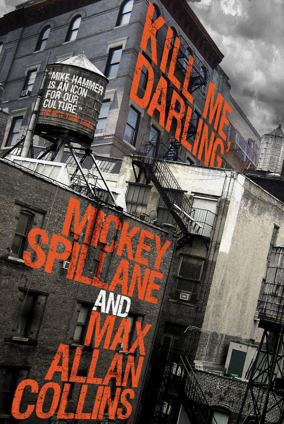Паперова книга «Mike Hammer - Kill Me, Darling», авторів Макс Аллан Коллінз, Мікі Спілейн - фото №1