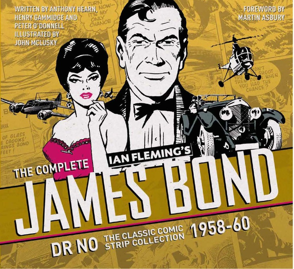 Бумажная книга «The Complete James Bond: Dr No – The Classic Comic Strip Collection 1958–60», авторов Ян Флеминг, Питер О’Доннелл, Генри Гаммидж, Энтони Херн - фото №1