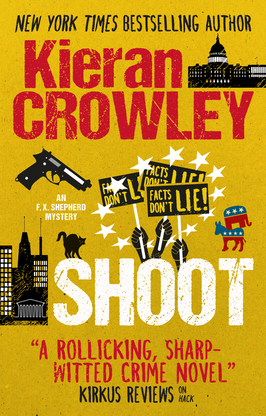 Бумажная книга «Shoot. Book 2 (an F.X. Shepherd novel)», автор Киран Кроули - фото №1
